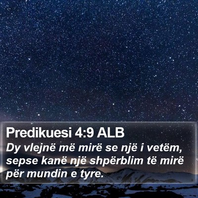 Predikuesi 4:9 ALB Bible Verse Image