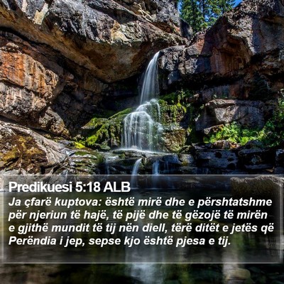 Predikuesi 5:18 ALB Bible Verse Image
