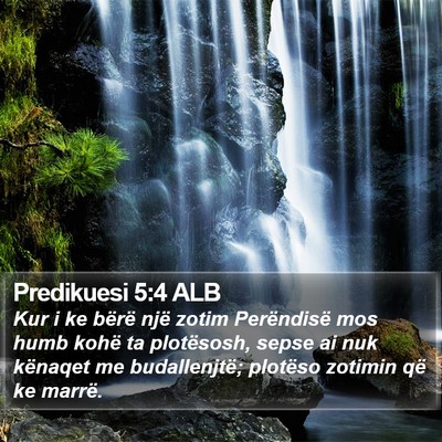 Predikuesi 5:4 ALB Bible Verse Image