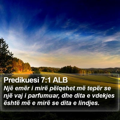 Predikuesi 7:1 ALB Bible Verse Image