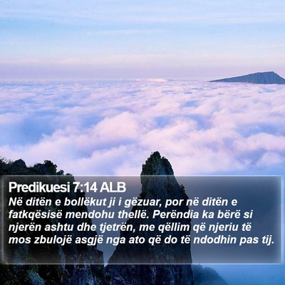 Predikuesi 7:14 ALB Bible Verse Image
