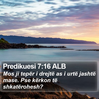 Predikuesi 7:16 ALB Bible Verse Image
