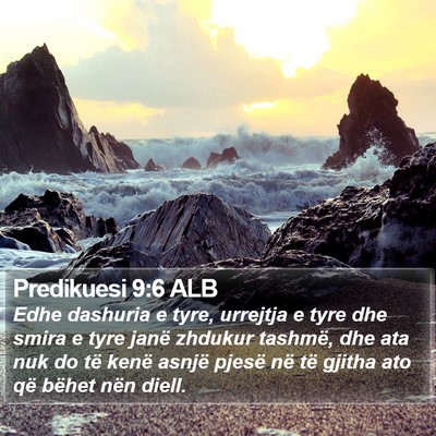 Predikuesi 9:6 ALB Bible Verse Image