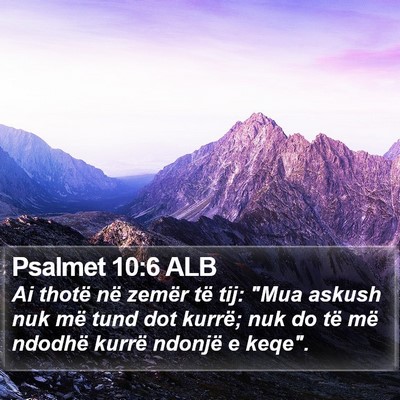 Psalmet 10:6 ALB Bible Verse Image