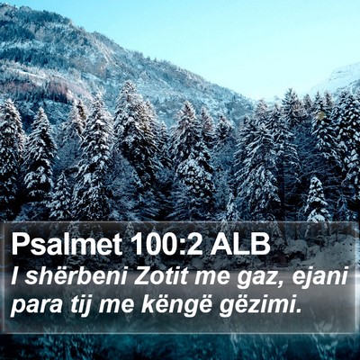 Psalmet 100:2 ALB Bible Verse Image