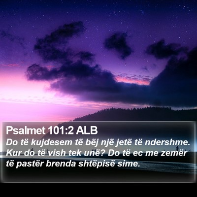 Psalmet 101:2 ALB Bible Verse Image