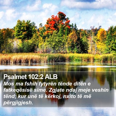 Psalmet 102:2 ALB Bible Verse Image