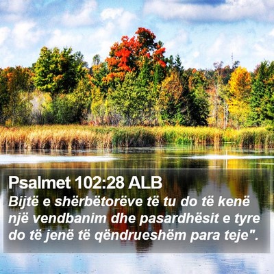 Psalmet 102:28 ALB Bible Verse Image
