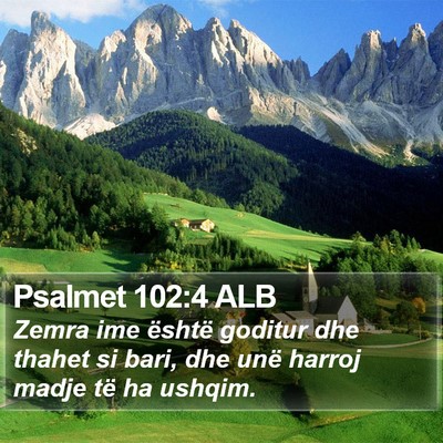 Psalmet 102:4 ALB Bible Verse Image