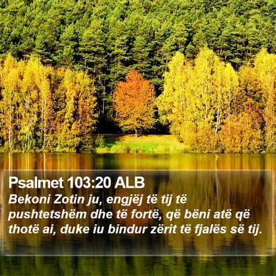 Psalmet 103:20 ALB Bible Verse Image