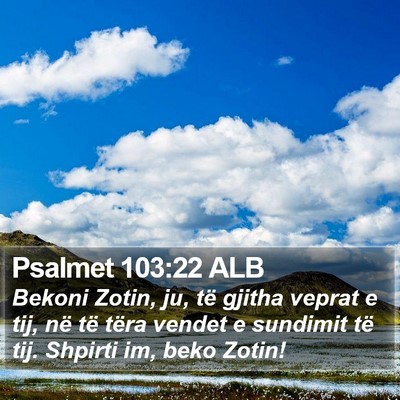 Psalmet 103:22 ALB Bible Verse Image
