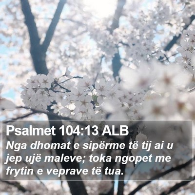 Psalmet 104:13 ALB Bible Verse Image
