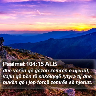 Psalmet 104:15 ALB Bible Verse Image