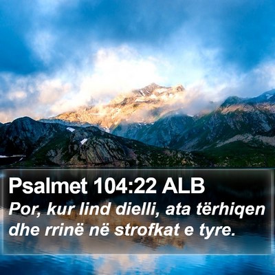 Psalmet 104:22 ALB Bible Verse Image