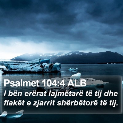 Psalmet 104:4 ALB Bible Verse Image