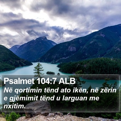 Psalmet 104:7 ALB Bible Verse Image