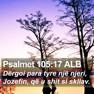 Psalmet 105:17 ALB Bible Verse Image
