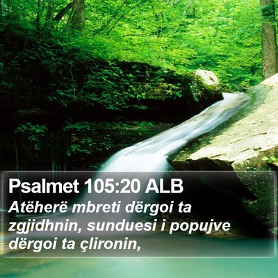 Psalmet 105:20 ALB Bible Verse Image