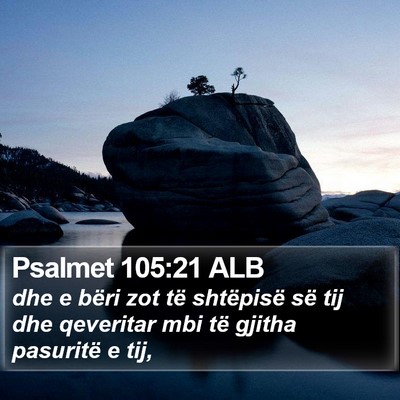 Psalmet 105:21 ALB Bible Verse Image