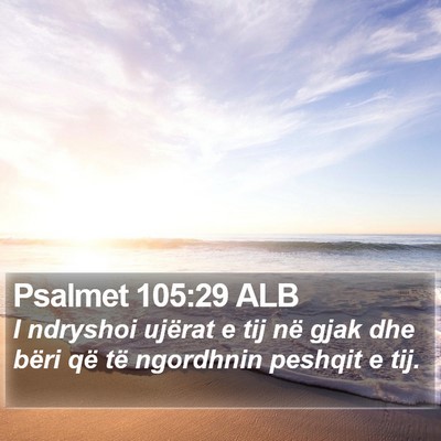 Psalmet 105:29 ALB Bible Verse Image