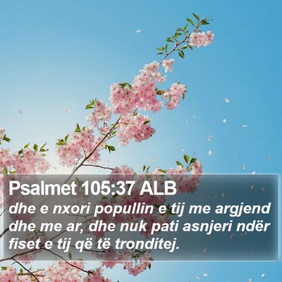 Psalmet 105:37 ALB Bible Verse Image