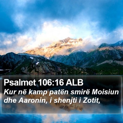 Psalmet 106:16 ALB Bible Verse Image