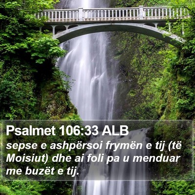 Psalmet 106:33 ALB Bible Verse Image