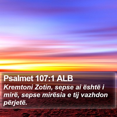 Psalmet 107:1 ALB Bible Verse Image