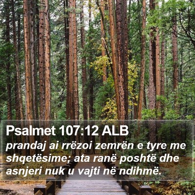 Psalmet 107:12 ALB Bible Verse Image