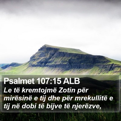 Psalmet 107:15 ALB Bible Verse Image