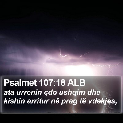 Psalmet 107:18 ALB Bible Verse Image