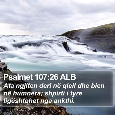 Psalmet 107:26 ALB Bible Verse Image