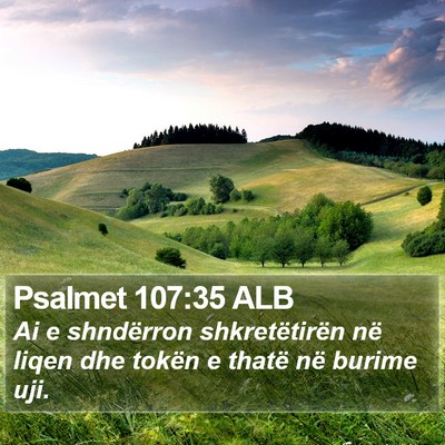 Psalmet 107:35 ALB Bible Verse Image