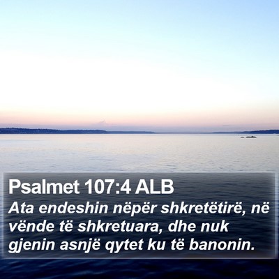 Psalmet 107:4 ALB Bible Verse Image