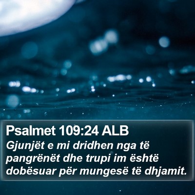 Psalmet 109:24 ALB Bible Verse Image