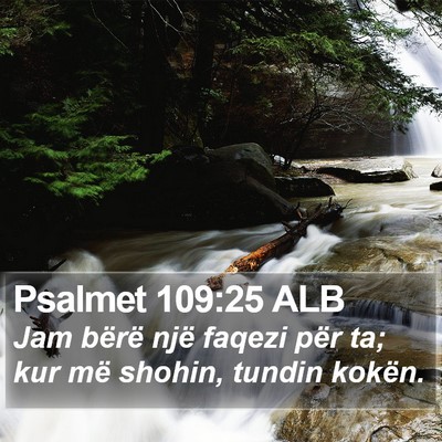 Psalmet 109:25 ALB Bible Verse Image