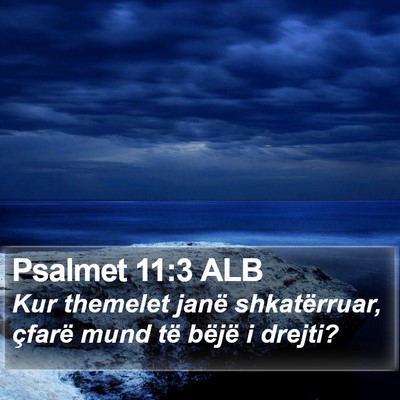 Psalmet 11:3 ALB Bible Verse Image