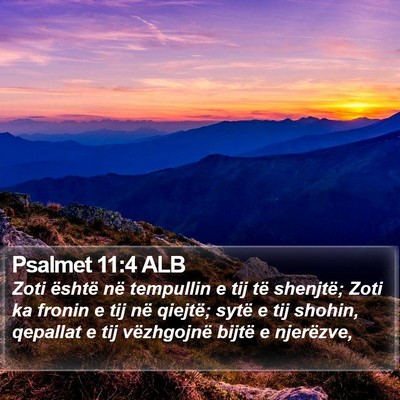 Psalmet 11:4 ALB Bible Verse Image