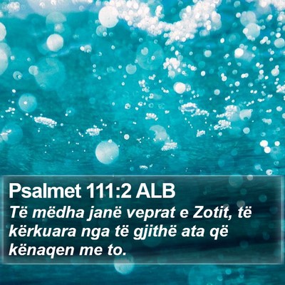 Psalmet 111:2 ALB Bible Verse Image