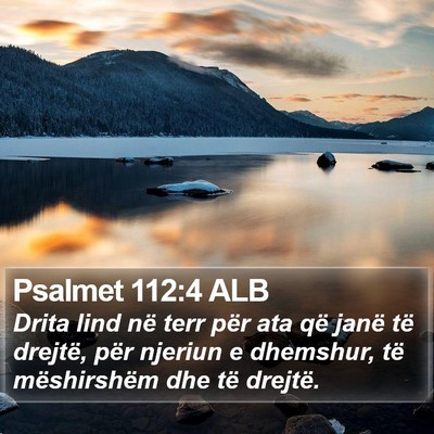 Psalmet 112:4 ALB Bible Verse Image