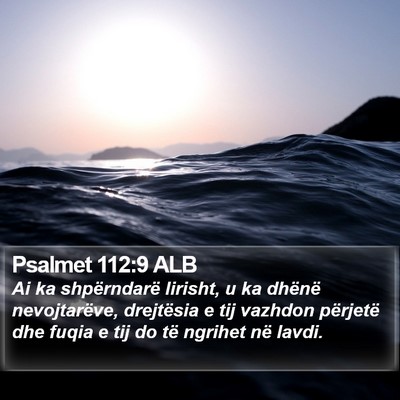 Psalmet 112:9 ALB Bible Verse Image
