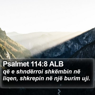 Psalmet 114:8 ALB Bible Verse Image