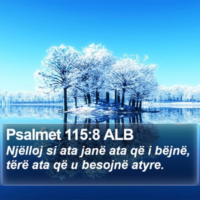 Psalmet 115:8 ALB Bible Verse Image