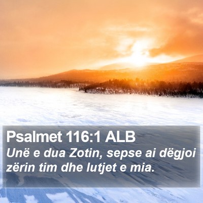 Psalmet 116:1 ALB Bible Verse Image
