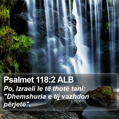 Psalmet 118:2 ALB Bible Verse Image