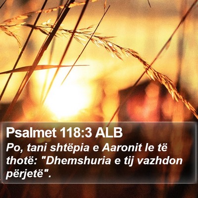 Psalmet 118:3 ALB Bible Verse Image