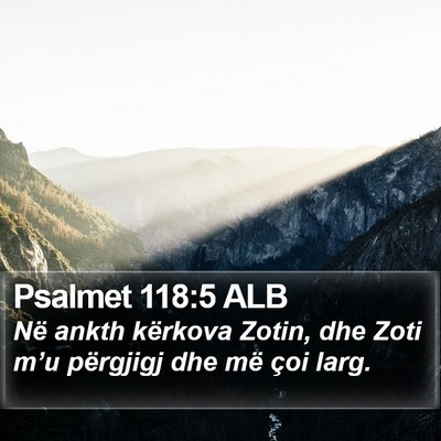 Psalmet 118:5 ALB Bible Verse Image