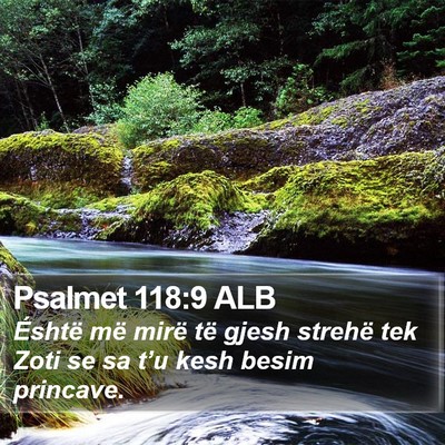 Psalmet 118:9 ALB Bible Verse Image
