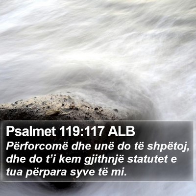 Psalmet 119:117 ALB Bible Verse Image