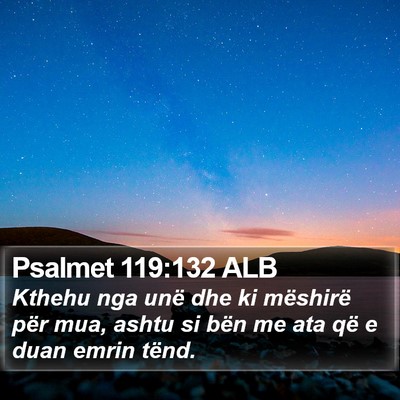 Psalmet 119:132 ALB Bible Verse Image